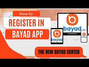 HOW TO REGISTER IN BAYAD: THE NEW BAYAD CENTER APP