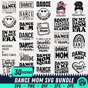 Dance Mom SVG Bundle | Dance Mom SVG | Dance Mom PNG | Cricut Silhouette Cut Files | Team/competition Mom | Dance Svg | Instant Download - Etsy