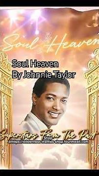 Soul Heaven By Johnnie Taylor Music Video #soulmusic #music #classicsoul #soulheaven #soul