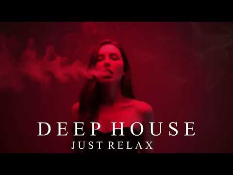 Smoke Mood - Just Relax | Chill House & Deep House Mix 🎧 Chill / Nighttime Calm / Stress Relief