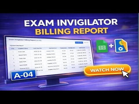 Exam Invigilator Billing Report Web App (A-04) | Google Sheet + Apps Script | Complete Tutorial