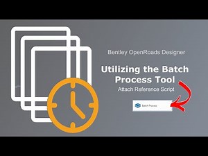 ORD 3-3. Utilizing the Batch Process Tool to Attach and Rotate Reference