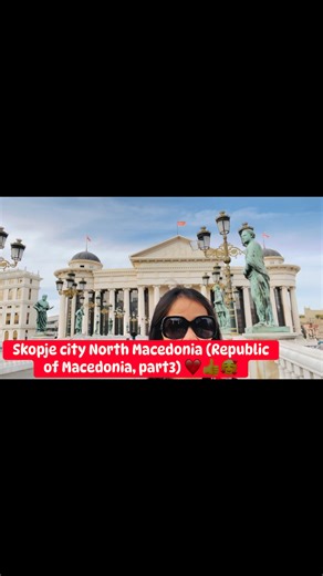 Skopje city North Macedonia (Republic of Macedonia, part3) ❤️👍🥰 #skopje #skopjecity #northmacedonia #RepublicOfMacedonia #beautifuldestinations #placestovisit #travel #motivation #beautifulcity | Alma’s Travel Diary