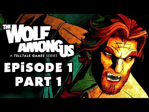 The Wolf Among Us - Episode 1: Faith, Part 1: Welcome to Fabletown (PC Gameplay Walkthrough)