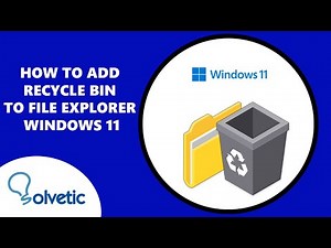 How to Add Recycle Bin to File Explorer Windows 11