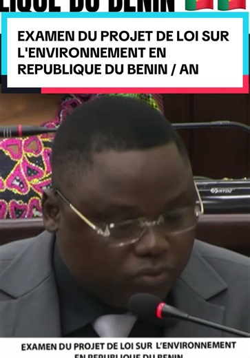 Projet de loi sur l'environnement au Bénin — Examen AN 13 Juin 2026