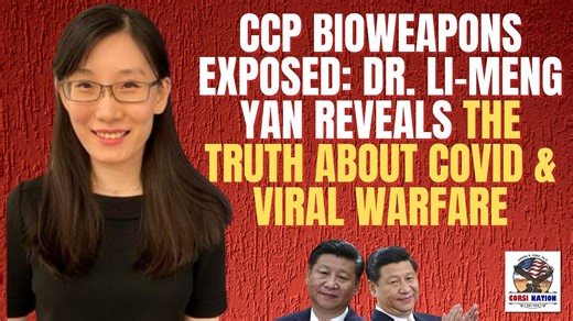 CCP Bioweapons Exposed: Dr. Li-Meng Yan Reveals the Truth About COVID & Viral Warfare