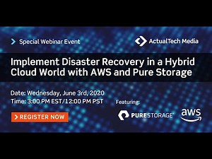 Implement Disaster Recovery in a Hybrid Cloud World with AWS and Pure Storage