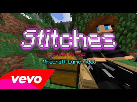 Stitches - Shawn Mendes - Minecraft Lyric Video