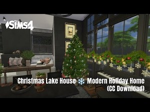 The Sims 4 | Christmas Lake House ❄️ Modern Holiday Home (CC Download)