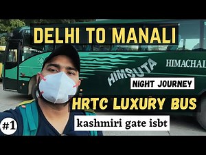 Rs.1700 Hrtc Himsuta Volvo Bus from Delhi to Manali (Himachal Pradesh) | Hrtc bus from delhi