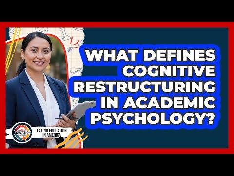 What Defines Cognitive Restructuring In Academic Psychology?