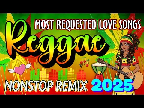 TAGALOG REGGAE LOVE SONGS | RELAXING OPM NONSTOP REMIX 2025