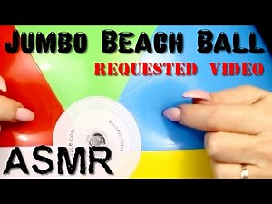 ASMR REQUESTED VIDEO | Jumbo Beach Ball | Blowing Up, Tapping, Sticky Fingers & Popping | JoWi ASMR