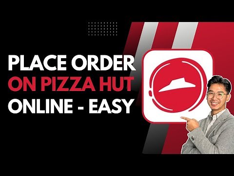 How to Place an Order on Pizza Hut Online