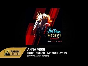 Άννα Βίσση | Anna Vissi - Hotel Ermou Live 2015 - 2018 - Official Album Teaser