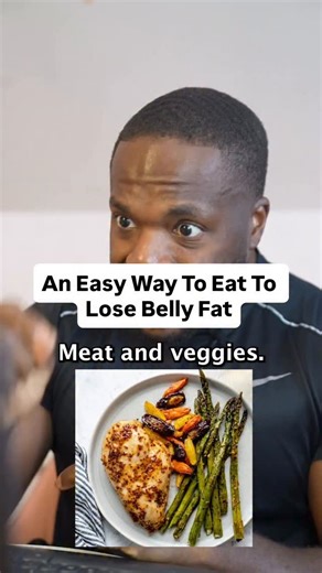 47K views · 1.3K reactions | An Easy Way To Eat To Lose Belly Fat...