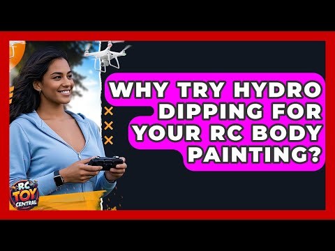 Why try hydro dipping for your RC body painting? - RC Toy Central