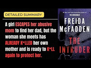 THE INTRUDER by Freida McFadden | Full Story Recap & Plot Twist EXPLAINED