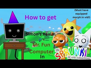 How to get Simon's Realm Mr. Fun Computer in 3D Sprunki RP! (MY MOST VIEWED VIDEO WTH)