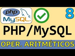 Operadores Aritméticos en PHP | Curso PHP y MySQL # 8