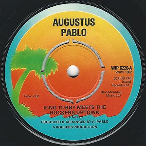 Augustus Pablo - King Tubby Meets The Rockers Uptown
