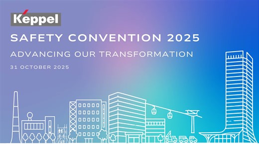 Keppel held our 19th annual Keppel Safety Convention, a key event that brings together Keppel’s directors, management, staff, union members, contractors and various stakeholders to sharpen our safety focus across our global operations. The convention began with a CEO roundtable for leaders to discuss strategies to elevate safety standards across Keppel. We also recognised staff and teams for going above and beyond to enhance our culture of safety, and launched a refreshed High Impact Risk Activi