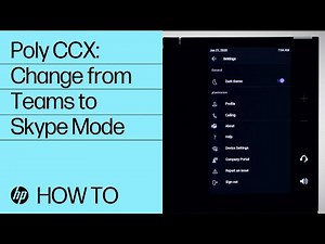 Poly CCX: Change from Teams to Skype Mode | HP Support