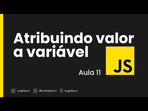 Atribuindo valor a uma variável | Curso de Javascript
