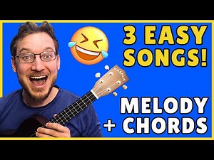 3 EASY Ukulele Children's Songs: TABs and STRUMMING