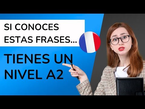 FRANCÉS desde cero fácil y rápido | Curso completo para principiantes | Test del nivel A2 FRANCÉS