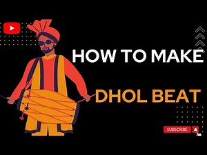 How To Make Dhol Beat(Hindi) || MIX LIKE A MASTER