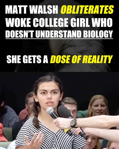 353K views · 4.8K reactions | Matt Walsh SCHOOLS woke college girl who doesn't understand basic biology | PolitiBrawl | Facebook