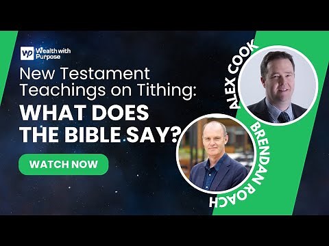 Exploring New Testament Teachings on Tithing: What Does the Bible Say?