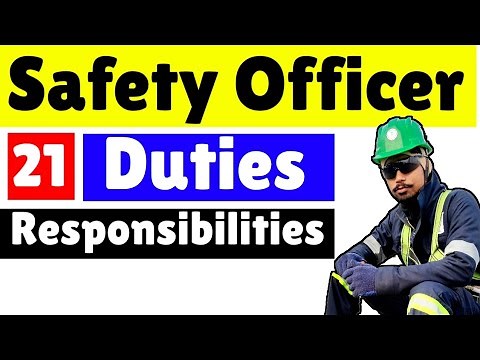 Duty of Safety Officer || Roles & Responsibilities of a Safety Officer || Safety Officer Job Duties.