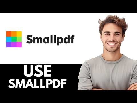 How To Use Small PDF (Smallpdf Tutorial)