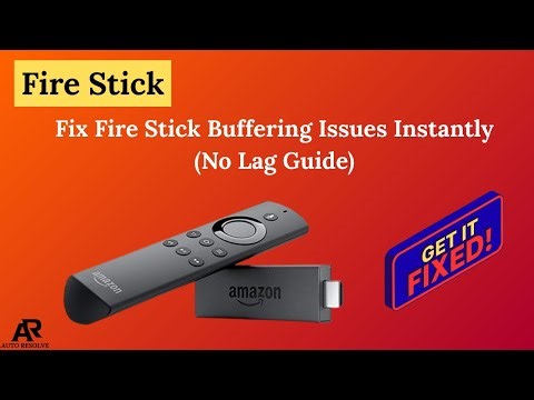 Fix Fire Stick Buffering Issues Instantly (No Lag Guide)