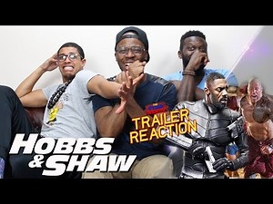 Hobbs & Shaw Trailer 1 Reaction