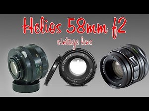 Helios 58mm f2 (vintage lens)