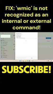 FIX: 'wmic' is not recognized as an internal or external command!