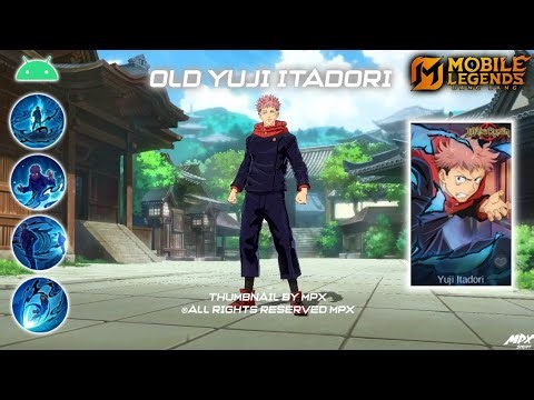 FREE!! OLD YUJI ITADORI | YIN | SHOWCASE | MLBB X LOL