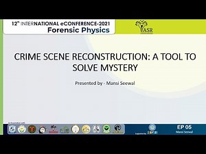 Crime Scene Reconstruction: A Tool to Solve Mystery | ePoster 5