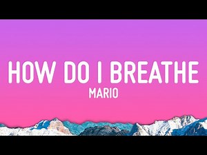 Mario - How Do I Breathe