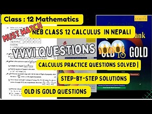 Calculus Practice Questions Solved | Class 12 NEB | Step-by-Step Solutions.