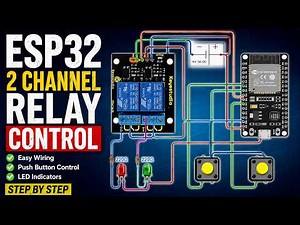 ESP32 Relay Module Control Tutorial | Control AC Appliances with WiFi (Beginner Guide)