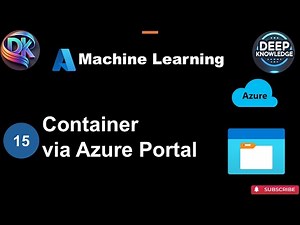 15 How to Create acontainer in Azure ML Step by Step Beginner Tutorial