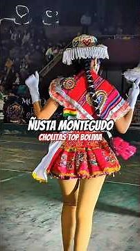 Ñusta Montegudo 2026 🇧🇴 Top Cholitas Bolivia