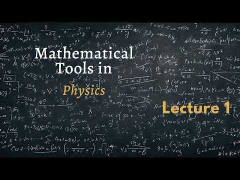 Class 11 Physics Chapter 1 | Mathematical Tools Lecture 1 | CBSE 2026