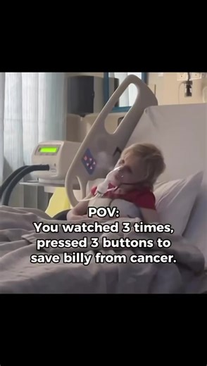 You watched 3 times,pressed 3 buttons to save Billy from cancer 💔🙏🙏🧎🏼‍♂️🧎🏼‍♂️