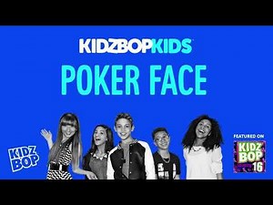 KIDZ BOP Kids- Poker Face (Pseudo Video) [KIDZ BOP 16]